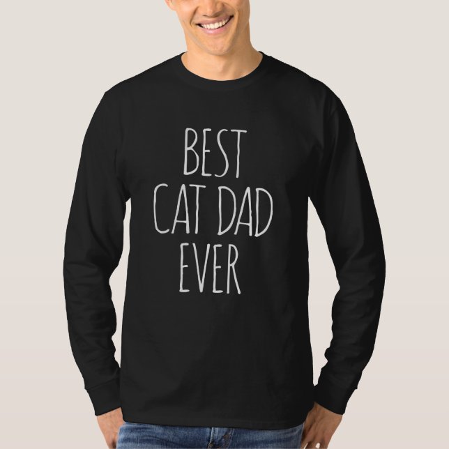 BEST CAT DAD EVER HERO FATHER'S DAY PAPA DADDY MAN T-Shirt (Vorderseite)