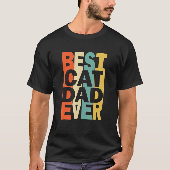 Best Cat Dad Ever Retro Fathers Day Cat T-Shirt (Vorderseite)