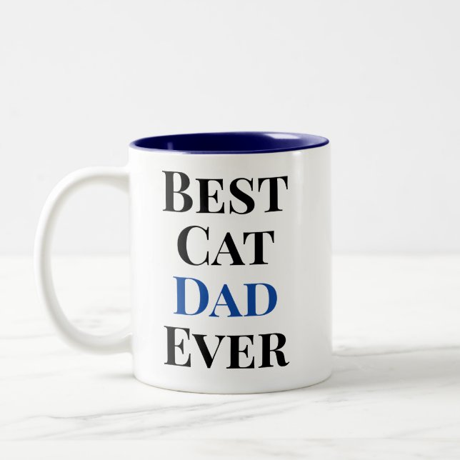 Best Cat Dad Ever Text‑Only Cat Zweifarbige Tasse (Links)