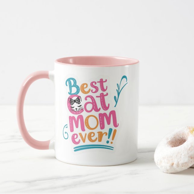 Best Cat Mom Ever Mug Tasse (Mit Donut)