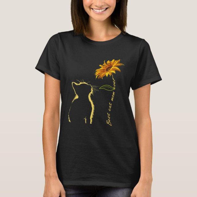 Best Cat Mom Ever Sunflower Mother s Day For Cat T-Shirt (Vorderseite)