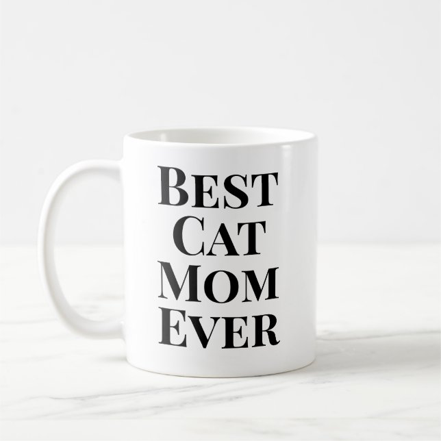 Best Cat Mom Ever Text‑Only Cat Kaffeetasse (Links)