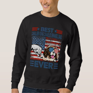 Best Cavalier King Charles Spaniel Vater je Americ Sweatshirt