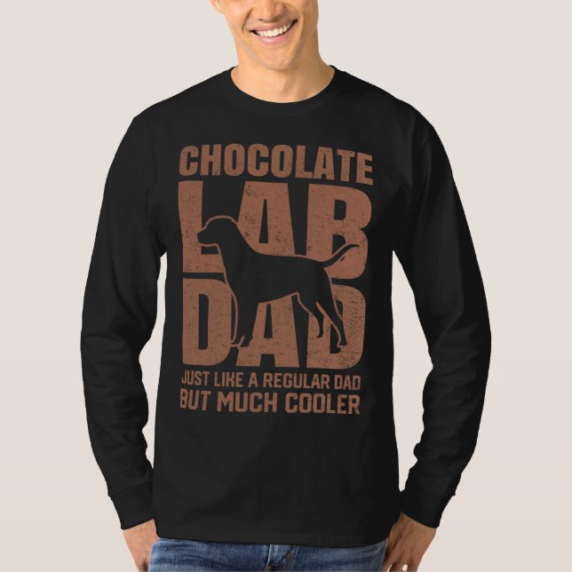 Best Chocolate Lab Dad Dog  Brown Labrador Retriev T-Shirt (Vorderseite)