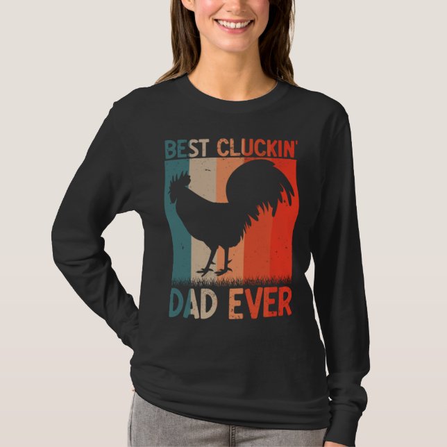 Best Cluckin Dad Ever Farming Rooster Hen Poultry  T-Shirt (Vorderseite)