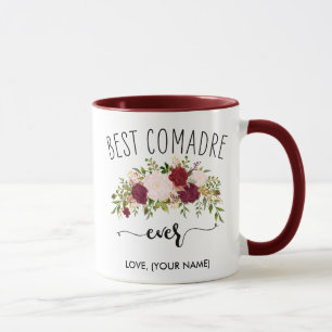 BEST COMADRE ever (IHR NAME) Marsala Bouquet Tasse