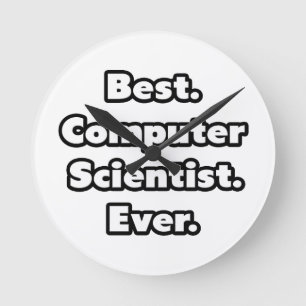 Best. Computer Scientist. Ever. Runde Wanduhr