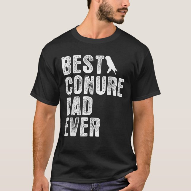 Best CONURE VATER jemals T-Shirt (Vorderseite)