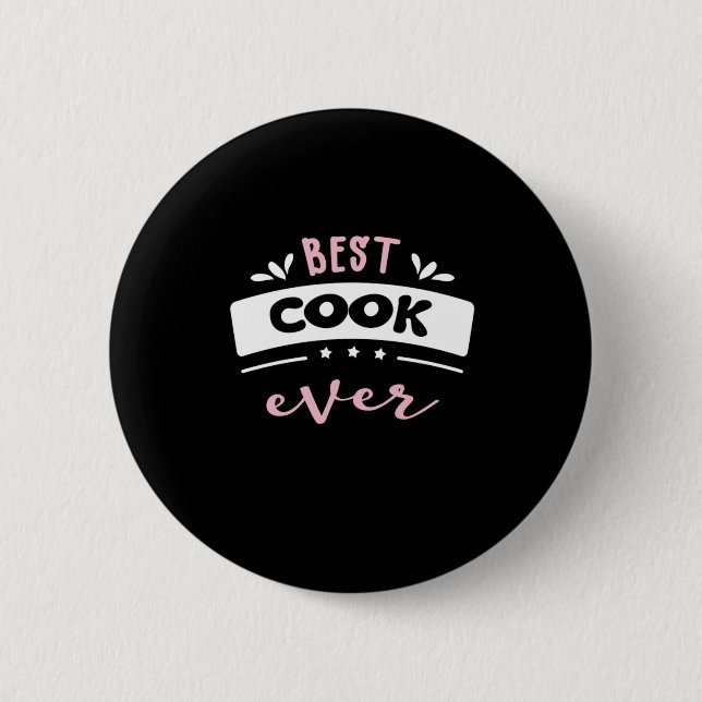 Best Cook Ever Geschenk Idee Button (Vorderseite)