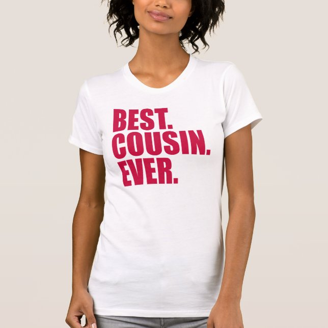 Best. Cousin. Immer.(rosane) T-Shirt (Vorderseite)