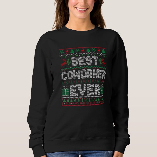 Best Coworker Ever Christmas Pajamas Matching Ugly Sweatshirt (Vorderseite)