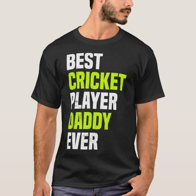 Best Cricket Player Daddy Ever - Cricketing Daddy  T-Shirt (Vorderseite)