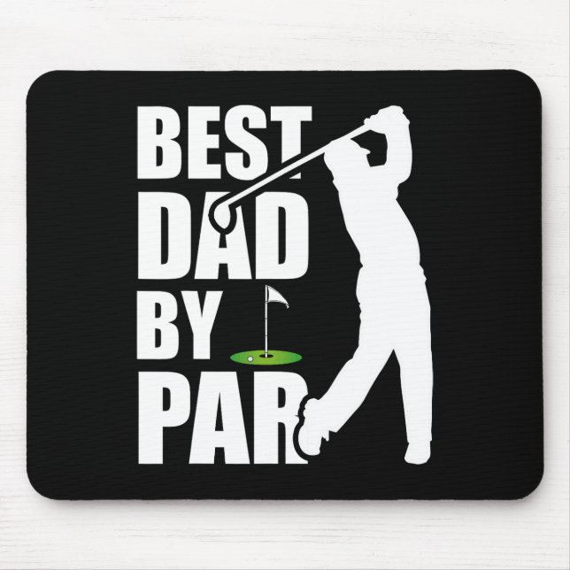 Best Dad By Par Funny Golf Father's Day Daddy  Mousepad (Vorne)