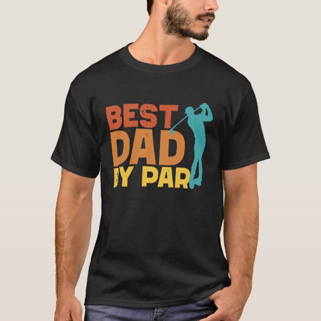 Best Dad By Par Men's Golf  Father's Day Golf Dad T-Shirt (Vorderseite)