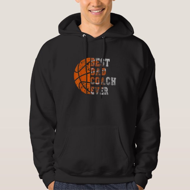 Best Dad Coach Ever Father s Day Basketball Player Hoodie (Vorderseite)