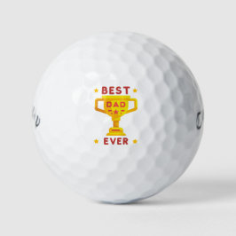 'Best Dad Ever' Father's Day, Fun Birthday Gift  Golfball