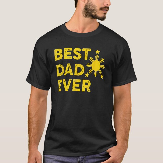 Best Dad Ever Filipino Dad 2023 Father s Day T-Shirt (Vorderseite)