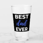 Best Dad Ever Glas<br><div class="desc">Best Dad Ever design. This is a short sentimental quote which is great as an appreciation gift for Fathers or Father figures. Also suitable as a general father gift for Father's Day,  Birthday or Christmas.</div>