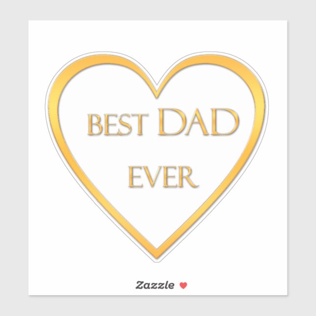 Best dad ever golden  aufkleber (Blatt)