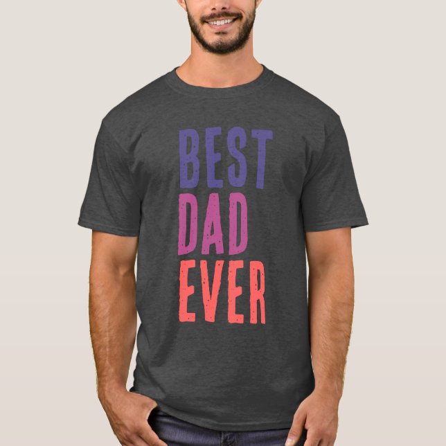 Best Dad Ever Minimalist Cool Professional T-Shirt (Vorderseite)