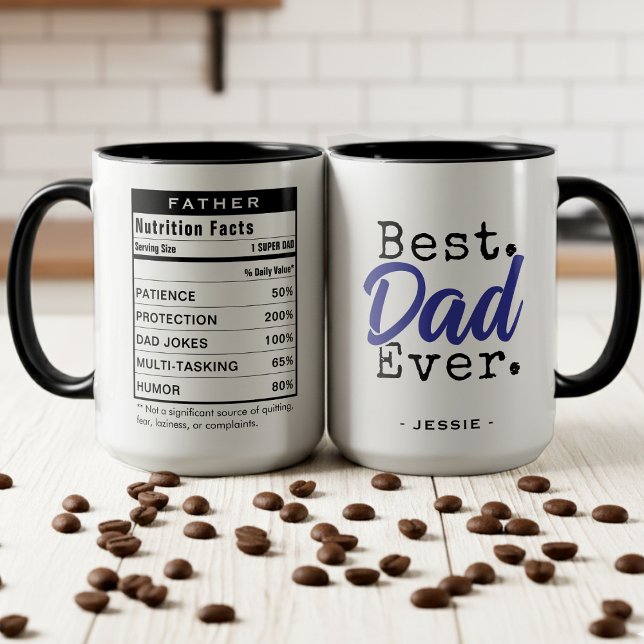 Best Dad Ever Nutrition Facts Father's Day Tasse (Best Dad Ever Nutrition Facts Father's Day Mug
)