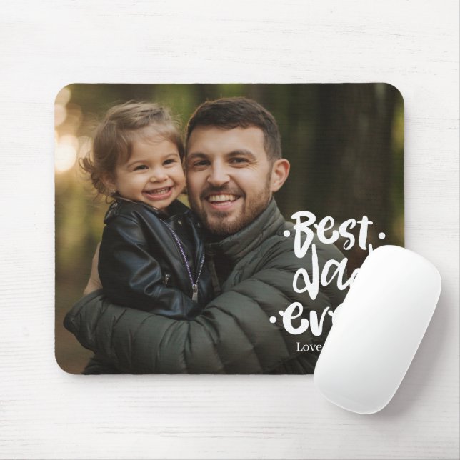 Best Dad ever Photo Father's Day Gift Daughter Mousepad (Mit Mouse)