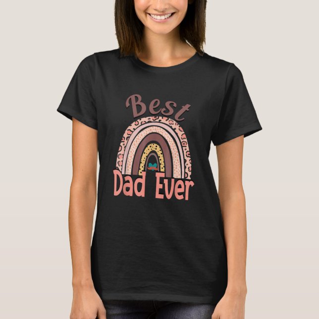Best Dad Ever Rainbow Daddy Papa Father s Day 2023 T-Shirt (Vorderseite)