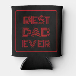 Best Dad Ever Script Custom Dosenkühler