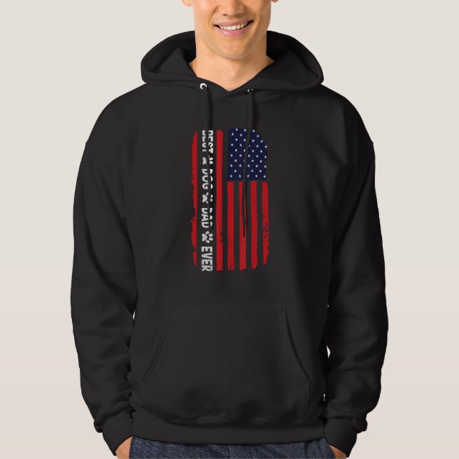 Best Dad Ever Us American Flag Best Dog Dad Ever F Hoodie (Vorderseite)
