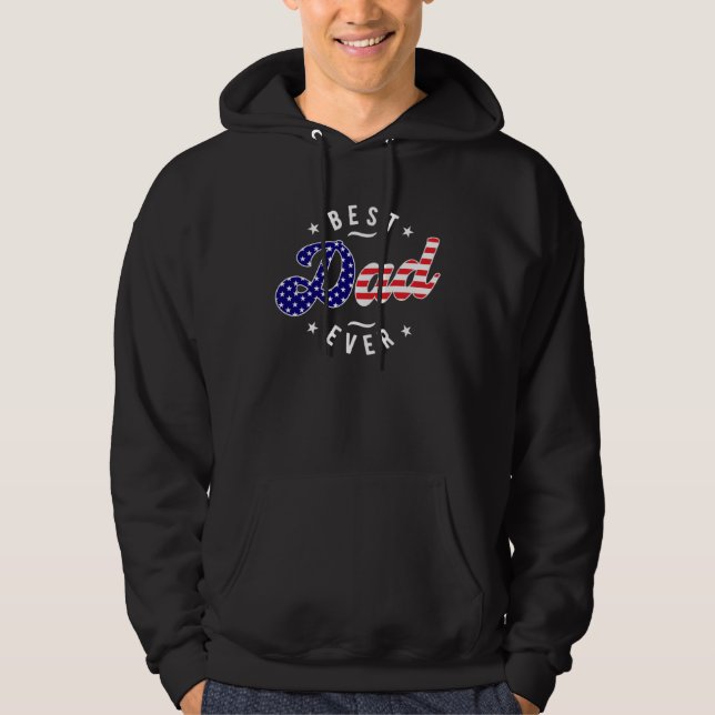 Best Dad Ever with US American Flag  Dad American  Hoodie (Vorderseite)