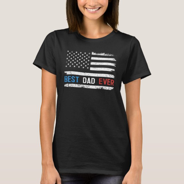 Best Dad Ever With US American Flag  Fathers Day D T-Shirt (Vorderseite)