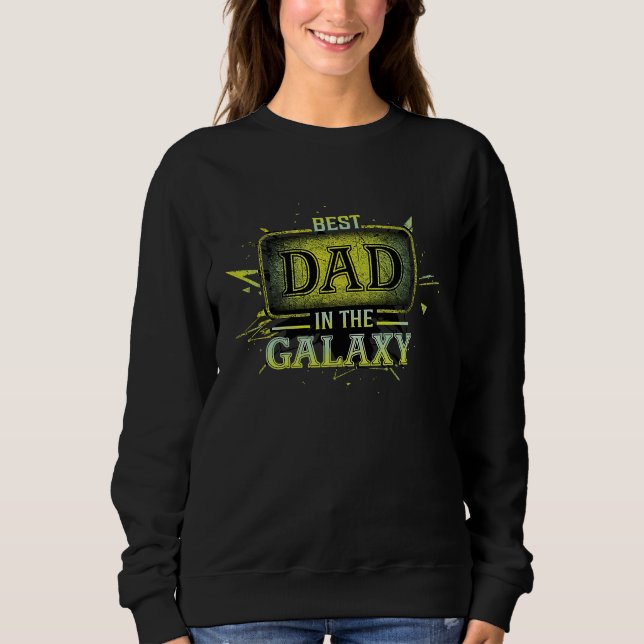 Best dad in the galaxy sweatshirt (Vorderseite)