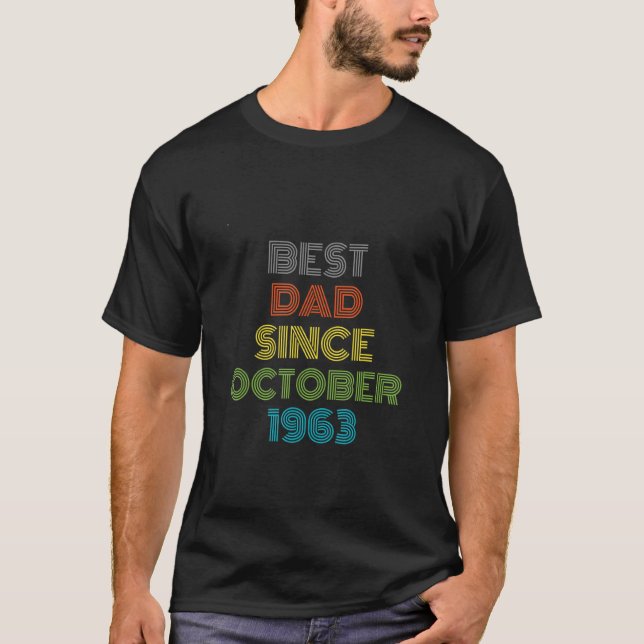 Best Dad Since October 1963 Cool Present T-Shirt (Vorderseite)