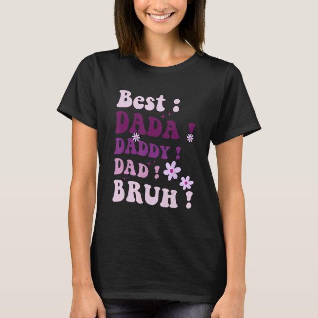 Best Dada Daddy Dad Bruh Fathers Day Purple Groovy T-Shirt (Vorderseite)