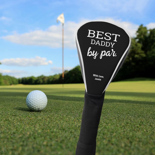 Best DADDY by par Modern Typografy Individuelle Na Golf Headcover (Best Daddy by par personalized from kids golf head cover for dad.)