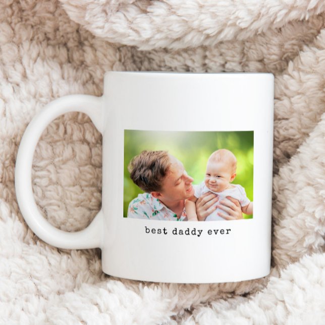 Best Daddy Ever Foto Minimalistisch Kaffeetasse (Von Creator hochgeladen)