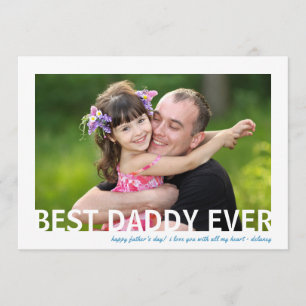 Best Daddy Ever Foto Vatertagskarte Karte