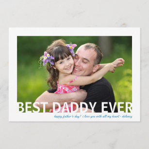 Best Daddy Ever   Foto Vatertagskarte Karte