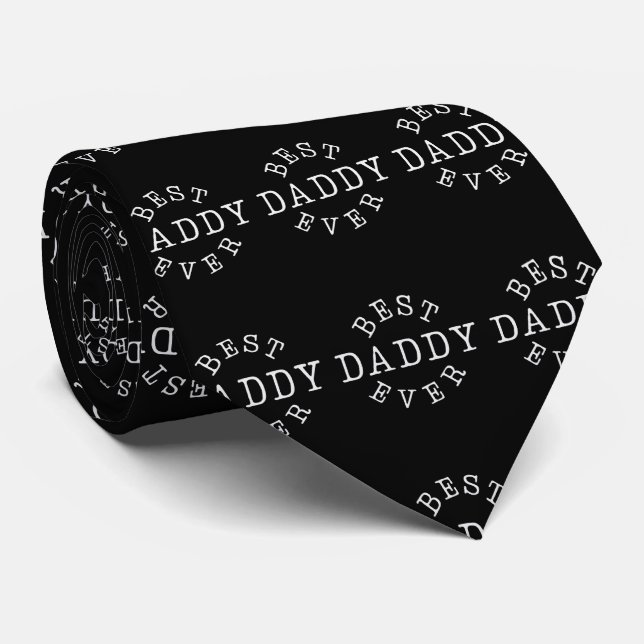Best Daddy Ever  Krawatte (Gerollt)