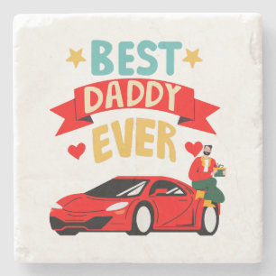 Best Daddy Ever Steinuntersetzer