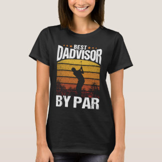 Best Dadvisor by Par Golf Vater Advice Men Golfing T-Shirt