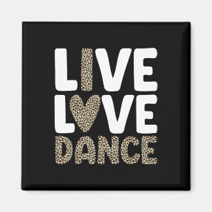 Best Dance Art of Men Girls Boys Dance Da Magnet
