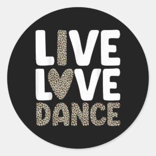 Best Dance Art of Men Girls Boys Dance Da Runder Aufkleber