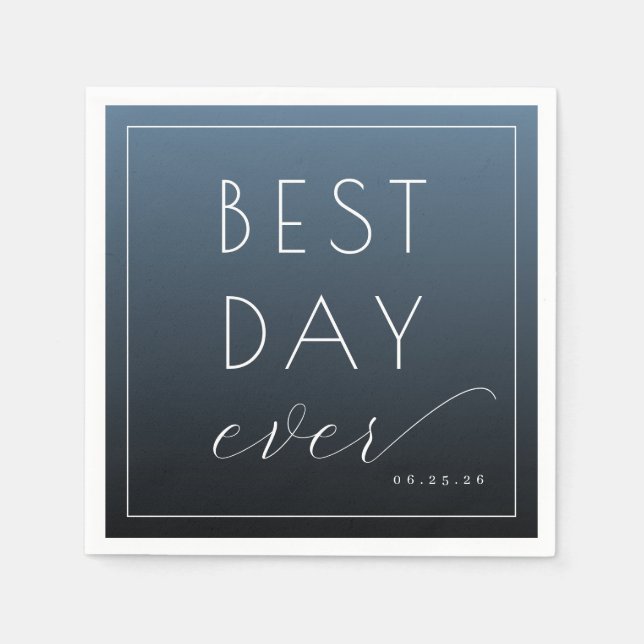 Best Day Ever Optimistic Blue Typographic Serviette (Vorderseite)