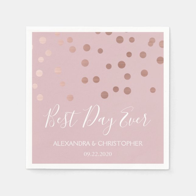 Best Day Ever Rose Goldene Confetti Hochzeit Serviette (Vorderseite)