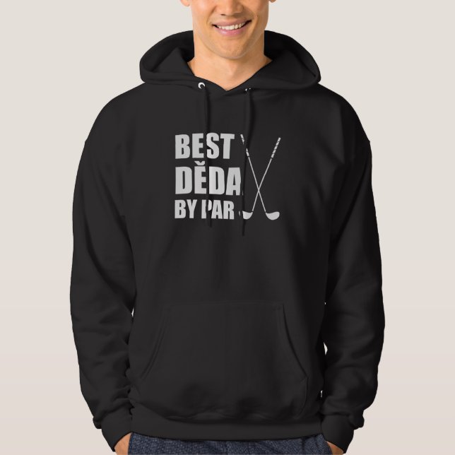 Best Deda By Par Czech Grandpa Golfer Pun Hoodie (Vorderseite)
