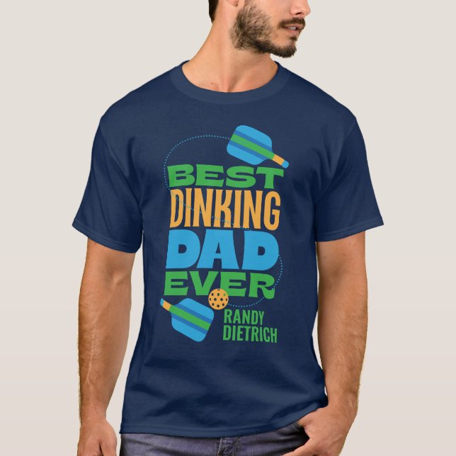 Best Dinking Dad T-Shirt (Vorderseite)