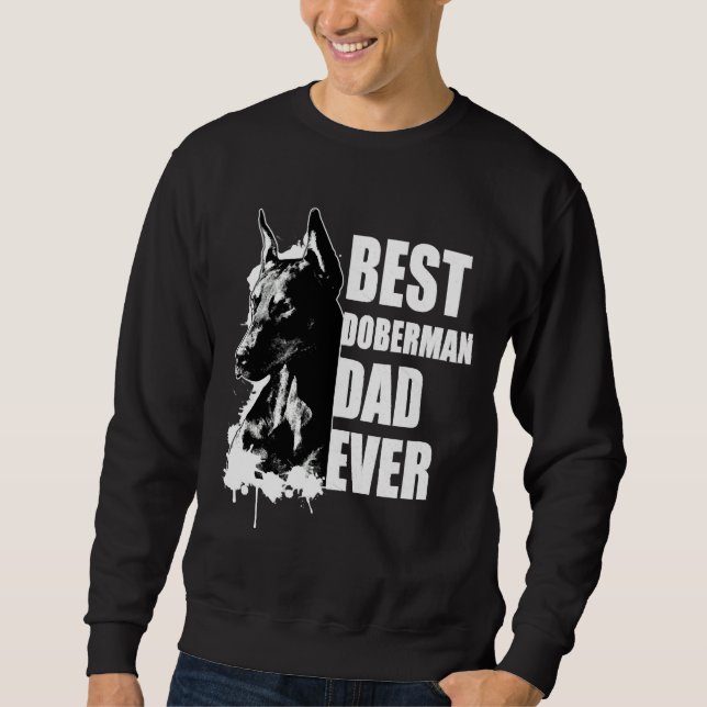 Best Doberman Vater Doberman Pinscher Sweatshirt (Vorderseite)