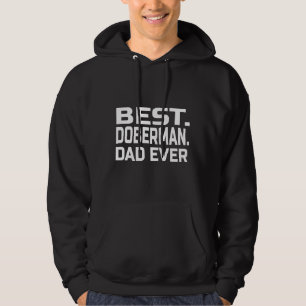 Best Doberman Vater Ever Doberman Vater Doberman Hoodie