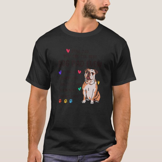 Best Dog Dad Ever Cute English Bulldog Fathers For T-Shirt (Vorderseite)